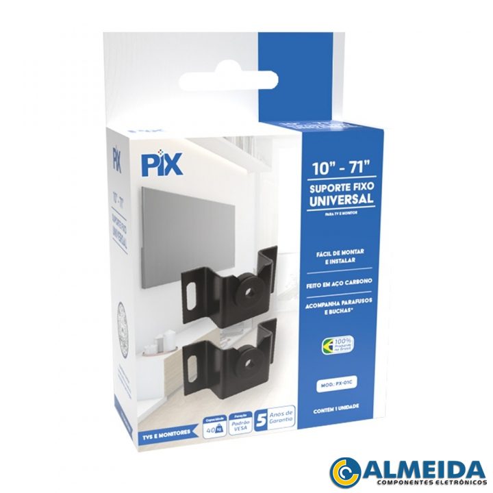 SUPORTE FIXO PARA TV UNIVERSAL FIXO 10 A 71 PX-01C PIX
