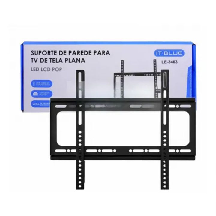 SUPORTE FIXO PARA TV UNIVERSAL 26 A 63 LE-3403 IT-BLUE